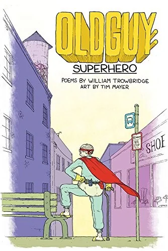 Oldguy: Superhero