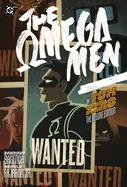 Omega Men by Tom King: The Deluxe Edition (New Edition)