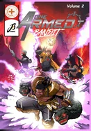 One Armed Bandit: Volume 2 (Chapters 5-8)
