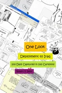 One Look: Deployment to Iraq, 100 Days Captured in 100 Cartoons