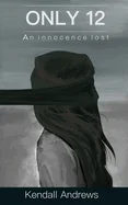 Only 12: An innocence lost — Crime Mystery Comics