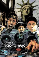 Orbit: Beastie Boys — Biography Memoir