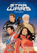 Orbit: Cast of Star Wars: Volume Two: Oscar Issac, Rosario Dawson, George Lucas and Pedro Pascal