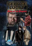 Orbit: George Lucas: Rise of an Empire — Biography Memoir