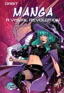 Orbit: Manga - A Visual Revolution — Manga