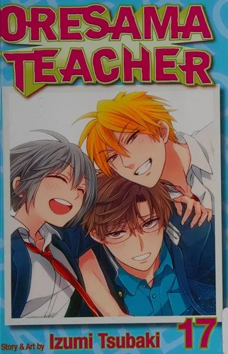 Oresama Teacher, Vol. 17 — Romance Comics