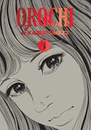 Orochi: The Perfect Edition, Vol. 1 — Manga