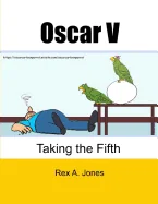 Oscar V: Taking the Fifth