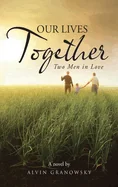 Our Live Together: Two Men in Love