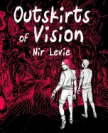 Outskirts of Vision: B&W edition