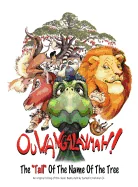 Ouwangalaymah!: The "Tail" of the Name of the Tree — Graphic Novels