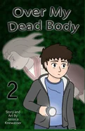 Over My Dead Body, Volume 2 — Graphic Novels