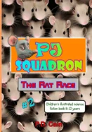 P.J. Squadron - The Rat Race: Childrens illustrated science fiction book 8-12 years — Sci Fi Comics