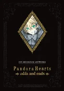 Pandorahearts Odds and Ends — Manga