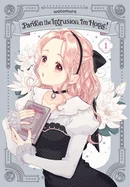 Pardon the Intrusion, I'm Home!, Vol. 1 — Manga