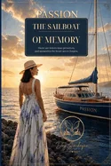 Passion: The Sailboat of Memories
