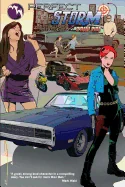 Perfect Storm: A New Ride — Graphic Novels