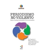 PERIODISMO NO VIOLENTO Hacia un enfoque Humanizador de la comunicacion — Graphic Novels