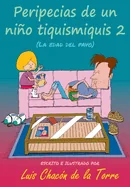 Peripecias de Un Nino Tiquismiquis 2: La Edad del Pavo