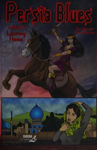 Persia Blues, Volume 1: Leaving Home Volume 1 — Literary Graphic Novels