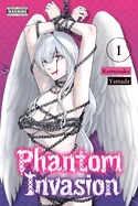 Phantom Invasion, Vol. 1: Volume 1 — Manga