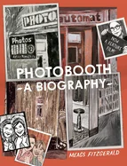 Photobooth: A Biography (Anniversary)