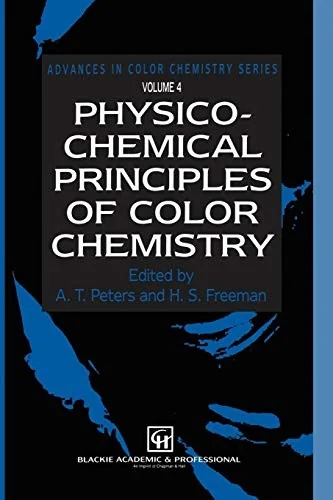 Physico-Chemical Principles of Color Chemistry: Volume 4 (Softcover Reprint of the Original 1st 1996) — Literary Graphic Novels