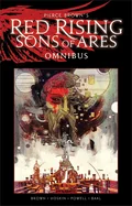 Pierce Brown's Red Rising: Sons of Ares Omnibus — Sci Fi Comics