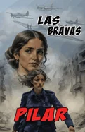 Pilar: A Las Bravas Story — Contemporary Women
