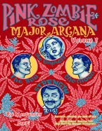 Pink Zombie Rose: Major Arcana