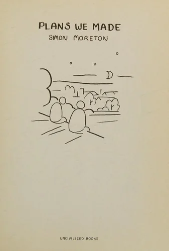 Plans We Made