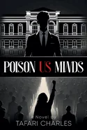 Poison Us Minds
