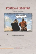 Politica o Libertad: Vinetas satiricas — Humor Comics