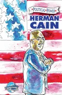 Political Power: Herman Cain — Biography Memoir