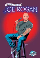 Political Power: Joe Rogan — Biography Memoir