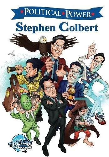 Political Power: Stephen Colbert — Biography Memoir