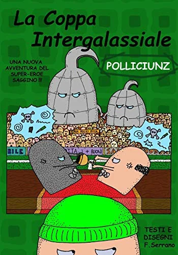Polliciunz - La Coppa Intergalassiale