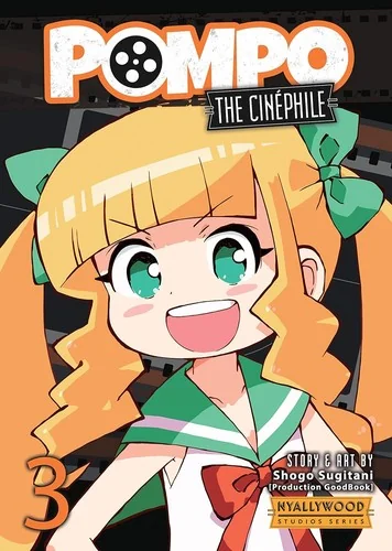 Pompo: The Cinephile Vol. 3 — Manga