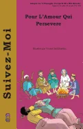 Pour l'Amour qui Persevere
