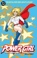 Power Girl: New Beginnings and Old Friends Omnibus