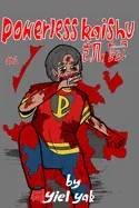 Powerless Kaishu