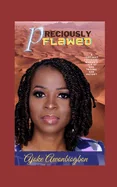 Preciously Flawed