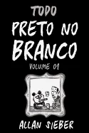 Preto no Branco - volume 1