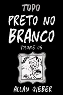 Preto no Branco - volume 5