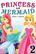 Princess and Mermaid Book 2
