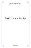 Profs d'un autre age