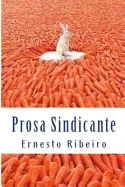 Prosa Sindicante: Registos do grotesco