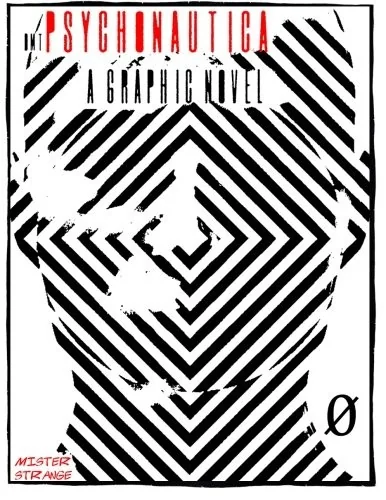 Psychonautica: DMT: A Graphic Novel