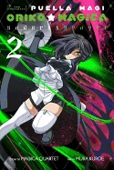 Puella Magi Oriko Magica: Sadness Prayer, Vol. 2: Volume 2 — Manga