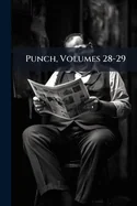 Punch, Volumes 28-29